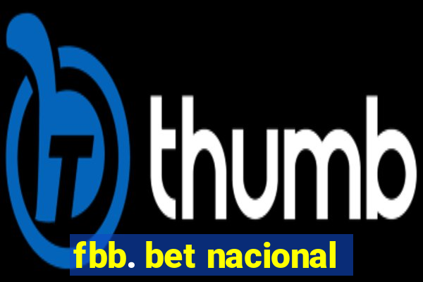 fbb. bet nacional